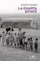 La quarta estate